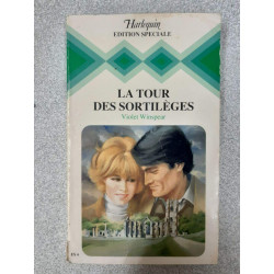 La tour des sortillèges : Collection : Harlequin : édition...