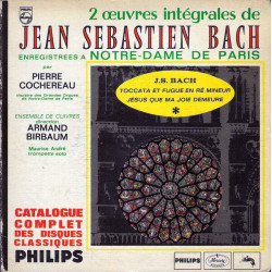 Toccata Et Fugue En Ré Mineur / Jésus Que Ma Joie Demeure