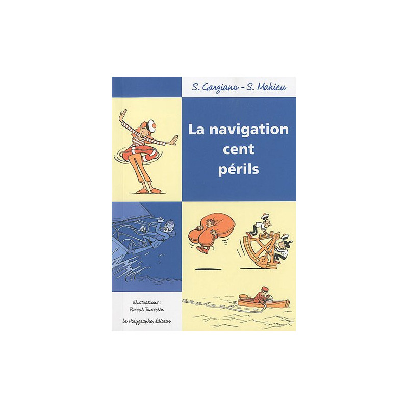 La navigation cent périls