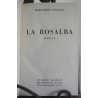 Marguerite d'Escola LA ROSALBA Roman Les éditions de Flore Reliure