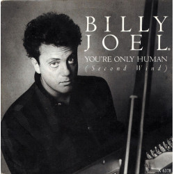 You're Only Human (Second Wind)