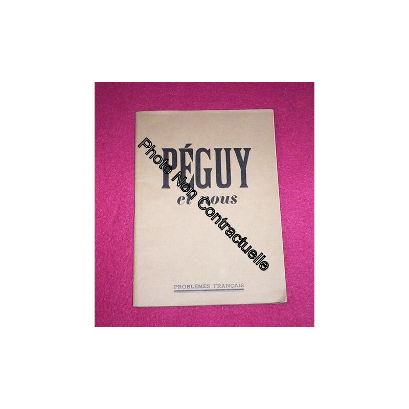 Péguy Et Nous