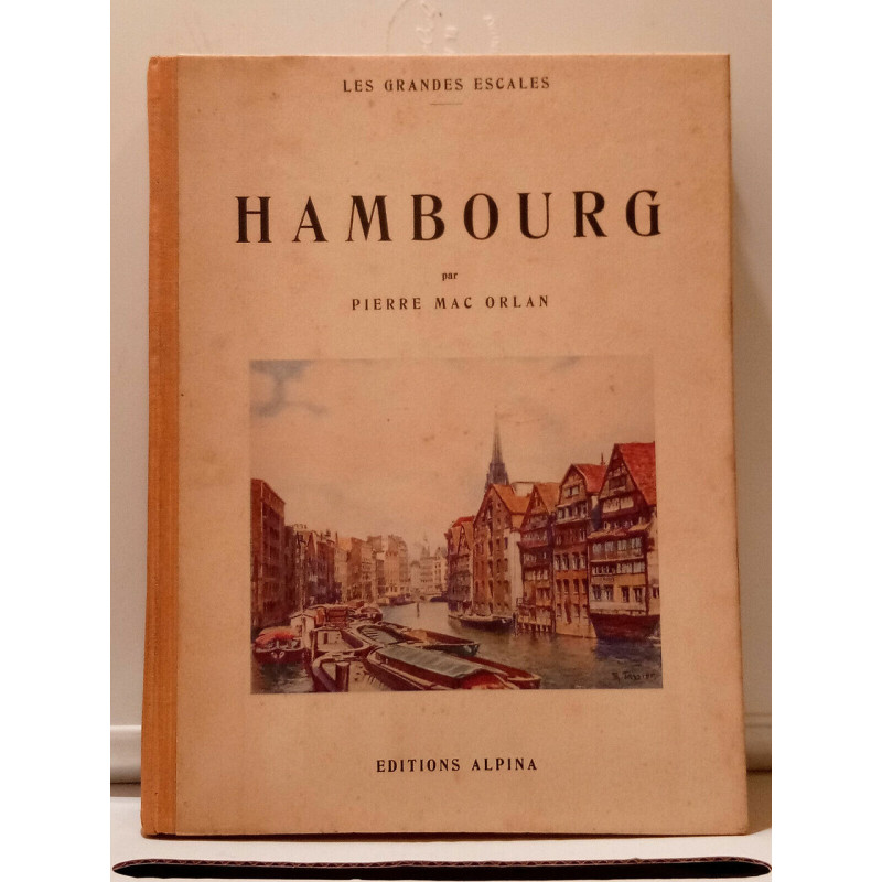 Pierre Mac orlan Hambourg Les grandes escales