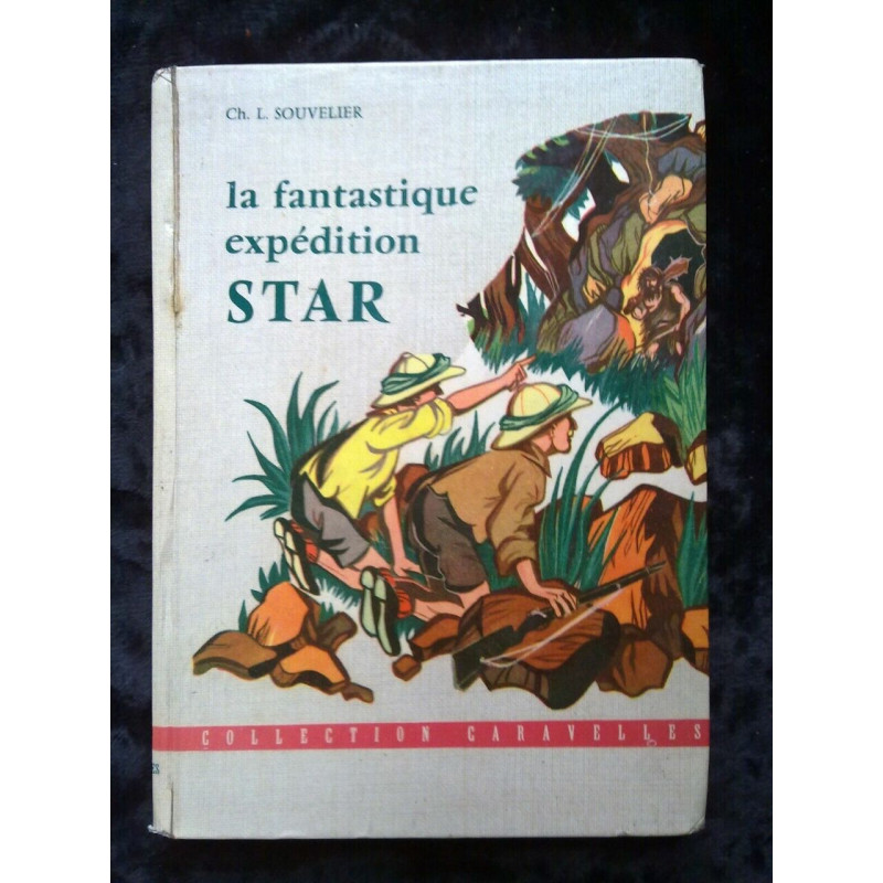 ch l souvelier La fantastique expédition starcollection Caravelles n6