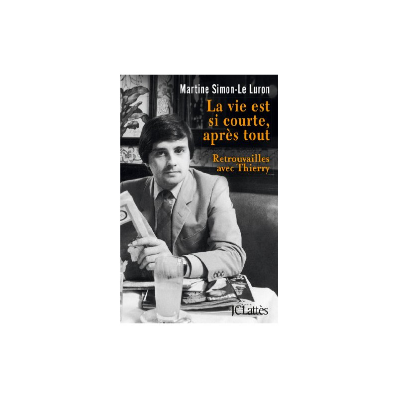 La vie est si courte après tout