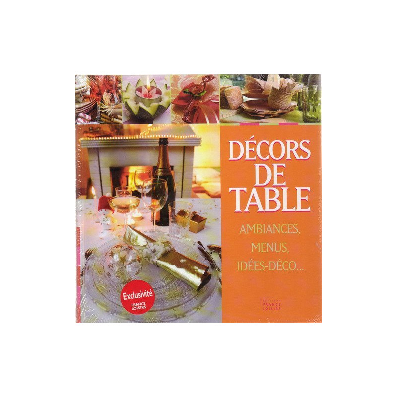 DECORS DE TABLE - Ambiances menus idées-déco