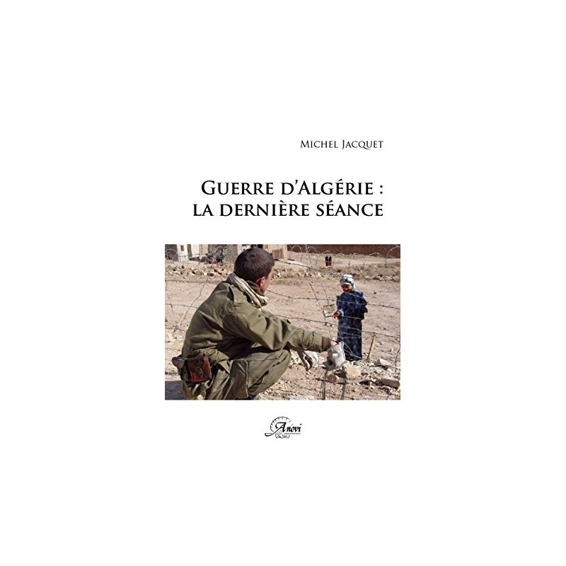 Guerre d'Algérie : la dernière séance