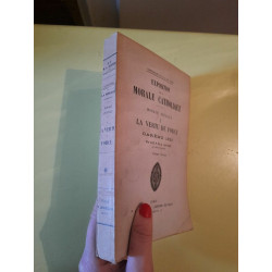 Exposition de la Morale Catholique X la Vertu de force Carême