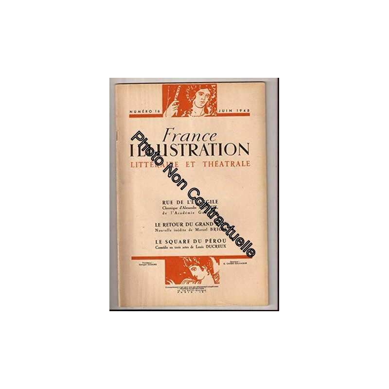France illustration littéraire et théâtrale n° 16. Contient : Le...