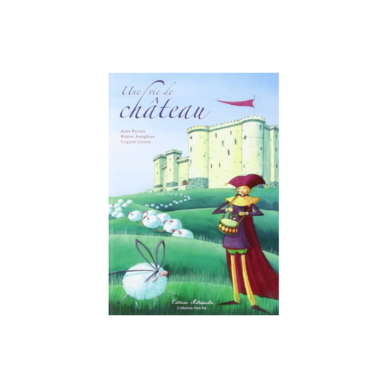 Une Vie de château