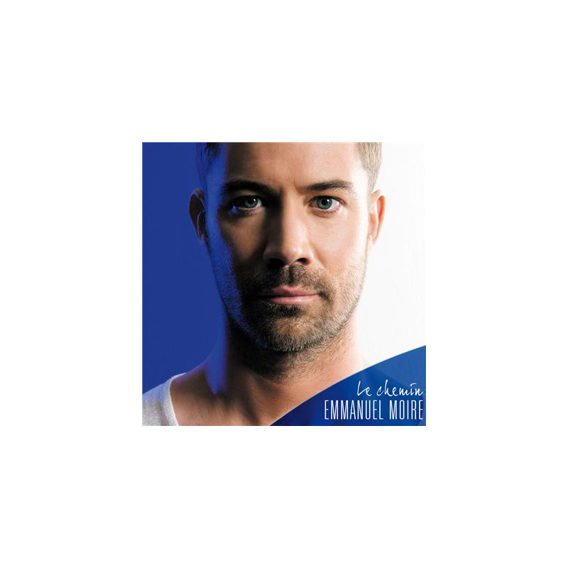 Emmanuel Moire - Le Chemin