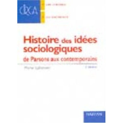 Histoire des idées sociologiques : de Parsons aux contemporains
