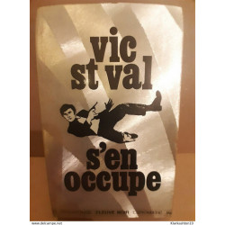 Vic st val s'en occupe