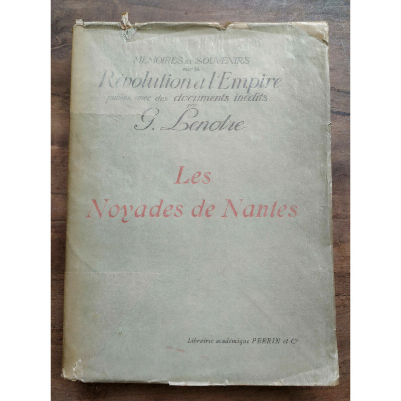g lenotre Les Noyades de nantes
