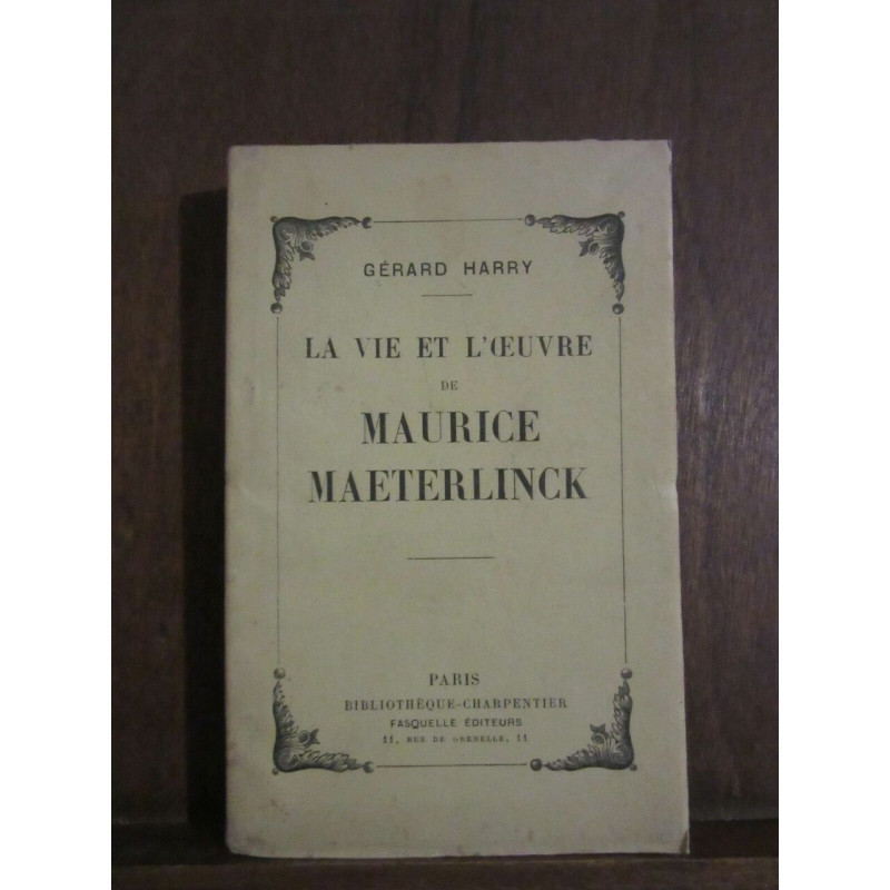Gérard harry La vie et l'oeuvre de