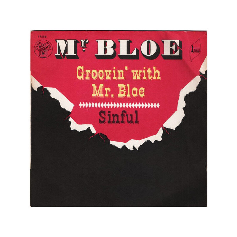Groovin' With Mr. Bloe / Sinful