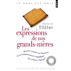 Les expressions de nos grands-mères