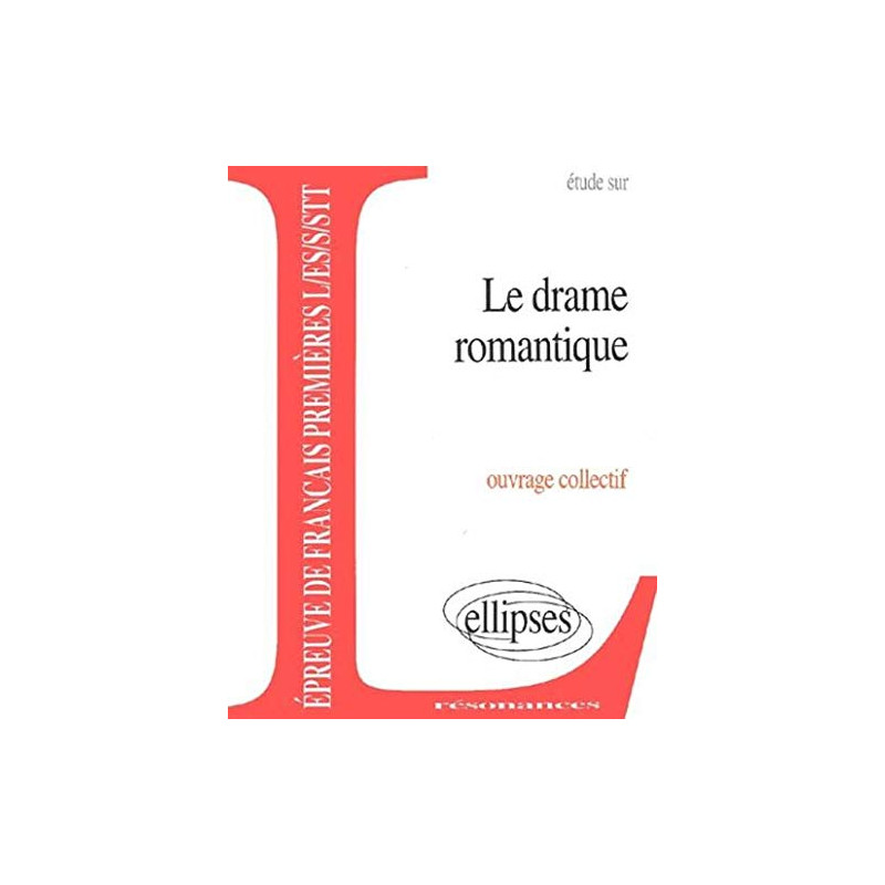 Le drame romantique