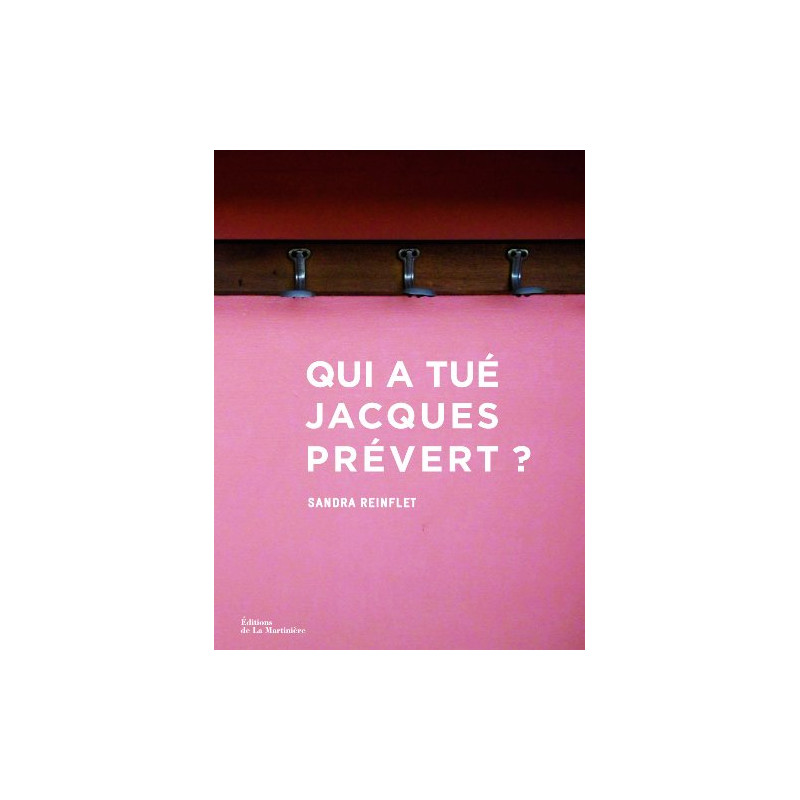 Qui a tué Jacques Prévert