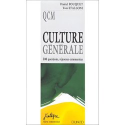 Culture générale : 500 questions réponses commentées