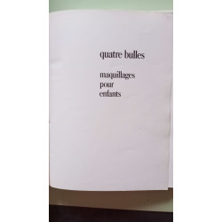 Quatre bulles: Maquillages pour enfants