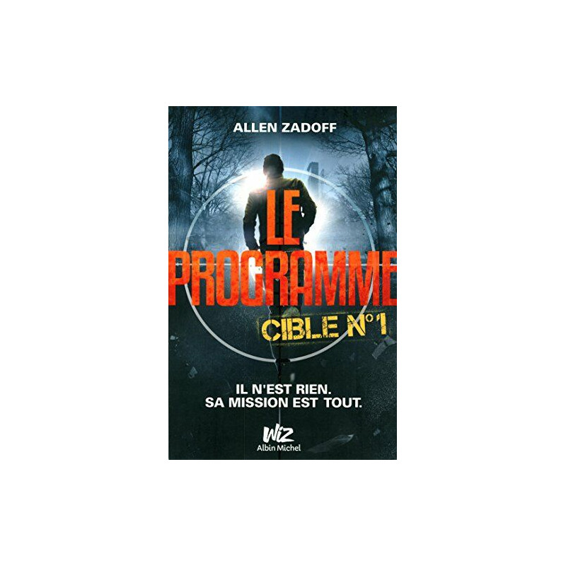 Le Programme - Cible n°1
