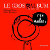 Le Gros Ralbum de tous les y'en a marre