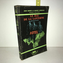 Jean Drego et Marcel Defrenne LE BAL DE LA LANTERNE Policier