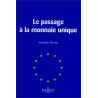 Le passage à la monnaie unique