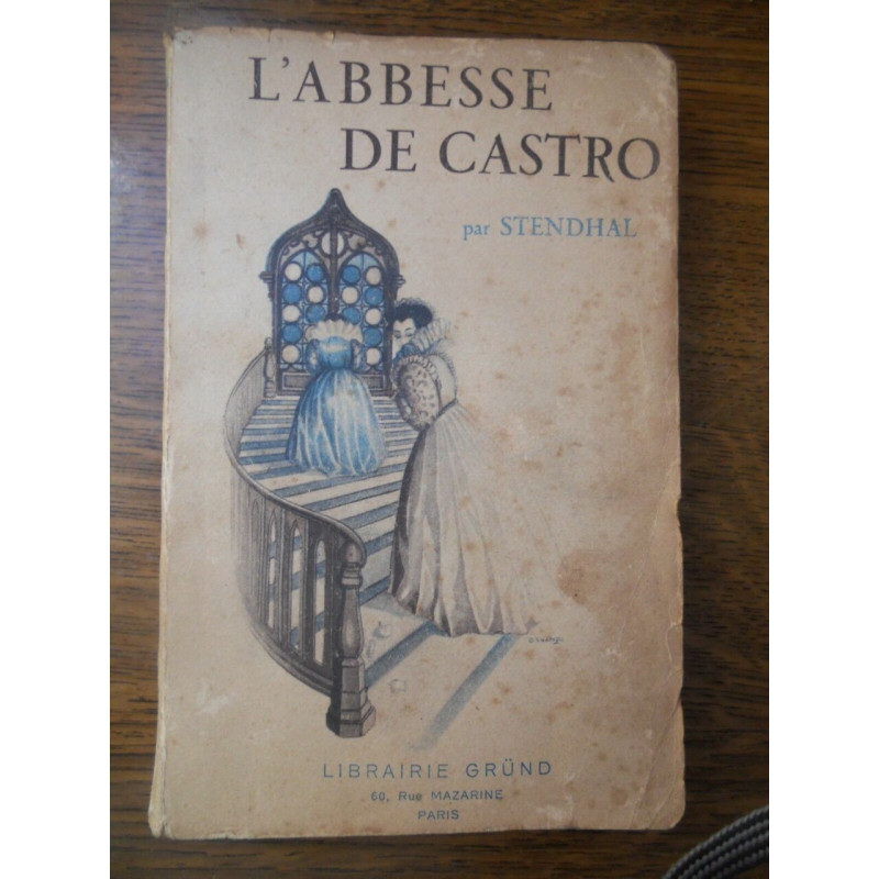 stendhal L'Abbesse de castro Librairie gründ