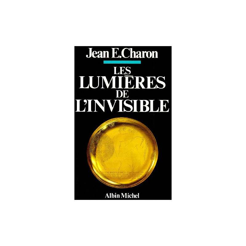 Les Lumières de l'invisible