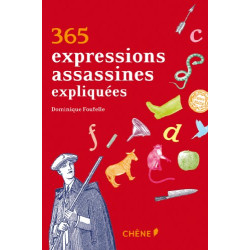 365 expressions assassines expliquées