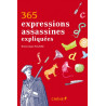 365 expressions assassines expliquées