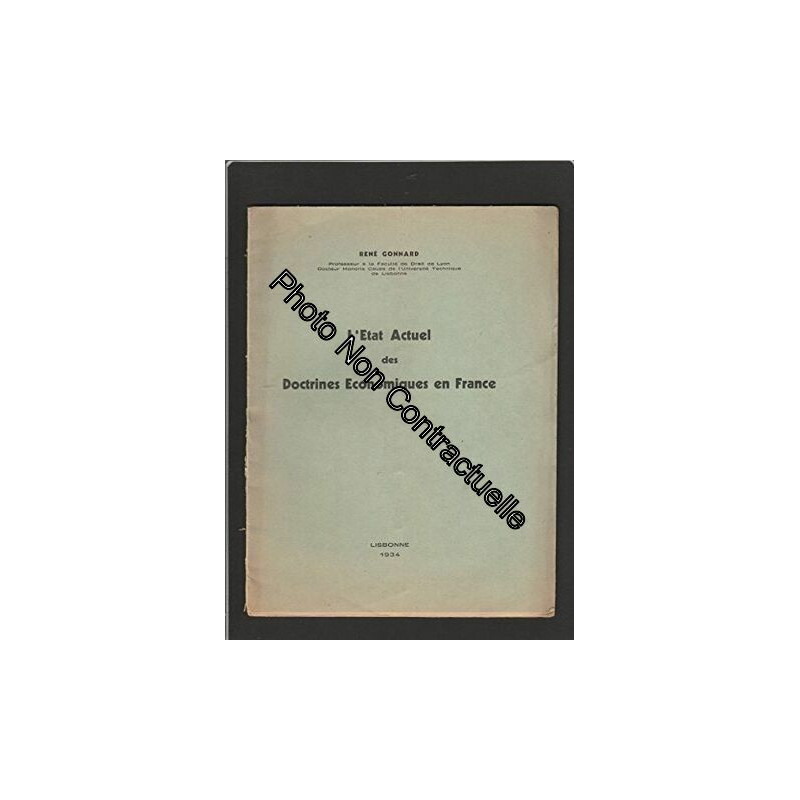 L'Etat Actuel des Doctrines Economiques en France