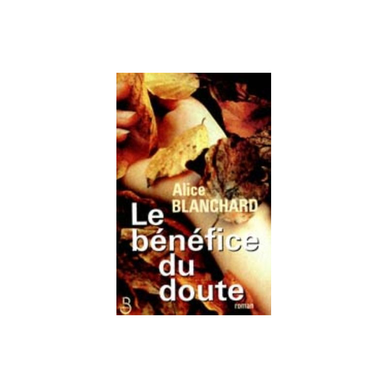 Le bénéfice du doute