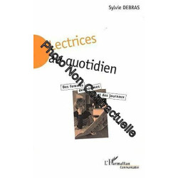 Lectrices au quotidien : Femmes et presse quotidienne : la dissension