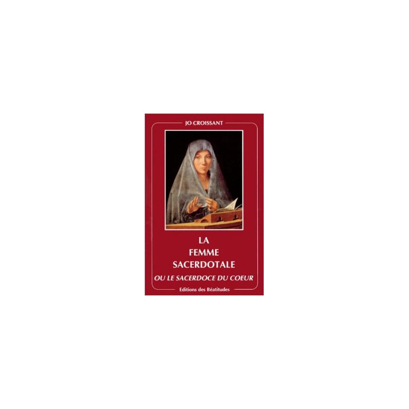 La femme ou Le sacerdoce du coeur