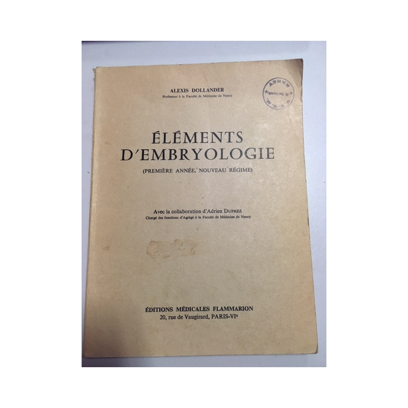 ELEMENTS D'EMBRYOLOGIE (PREMIERE ANNEE NOUVEAU REGIME)