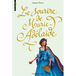 Sourire de marie-adelaide (le)