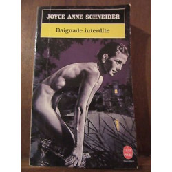 Joyce Anne schneider Baignade interdite