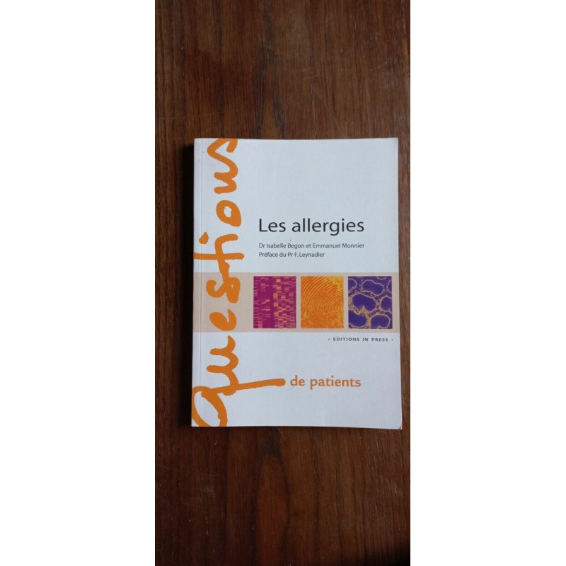 Questions de patients Les allergies