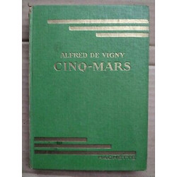 Alfred de Vigny cinq mars hachette 1937