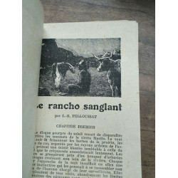 Mon Roman d'aventures Le rancho sanglant - l -r pelloussat