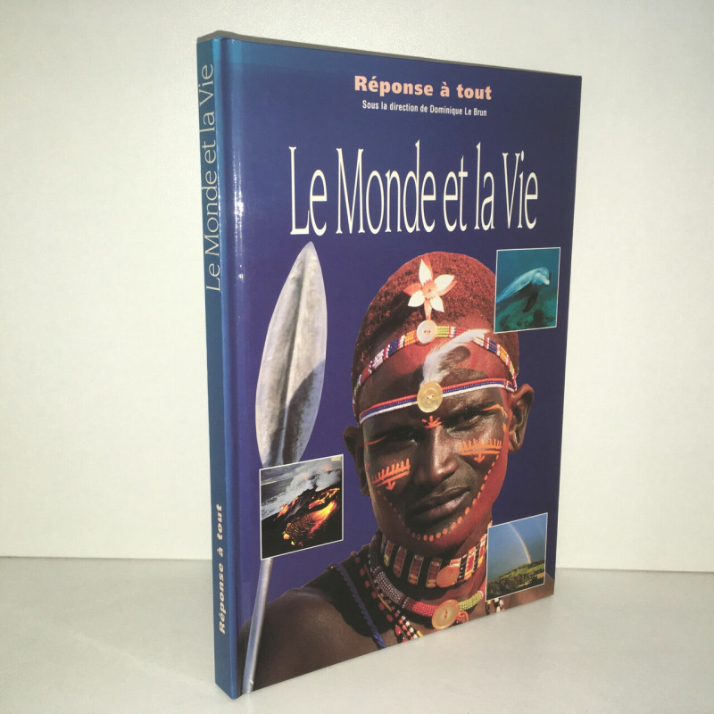 Réponse à tout LE MONDE ET LA VIE Dominique LE Brun France Loisirs