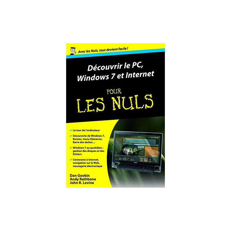 DECOUVRIR LE PC WINDOWS 7 ET
