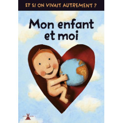 Mon enfant et moi