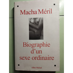 Biographie d'un sexe ordinaire