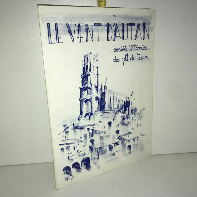 Société Littéraire des PTT du Tarn LE VENT D'AUTAN n 13 de 1986