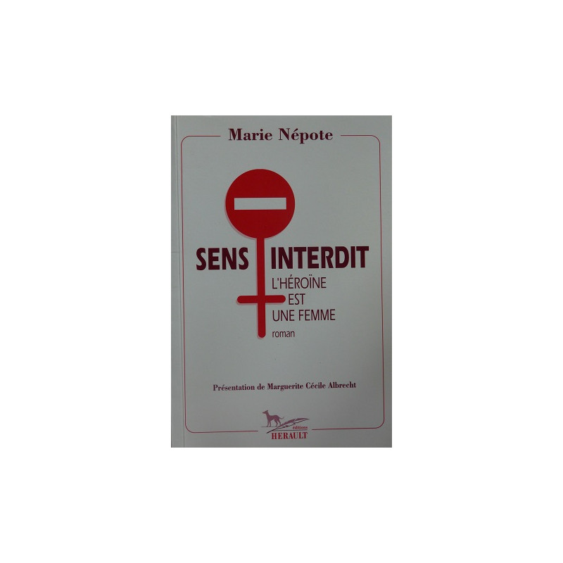 Sens Interdit : L'heroine Est Une Femme