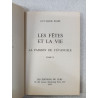 Les fêtes et la vie: la passion de l'Evangile - tome 2
